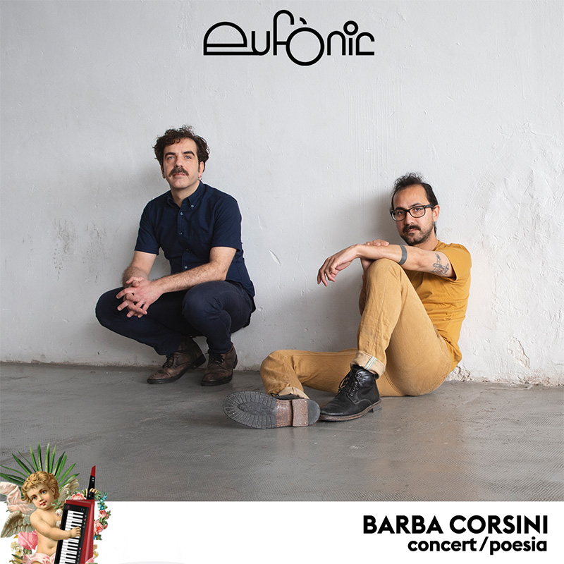 Eufònic amb Barba Corsini concert poesia